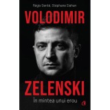 Volodimir Zelenski. In mintea unui erou, Regis Gente , Stephane Siohan