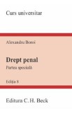 Drept penal. Partea speciala Ed.8 - Alexandru Boroi