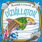 Mandal&aacute;k &eacute;s sz&iacute;nezők - V&iacute;zi&aacute;llatok