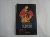 FIUL RISIPITOR - POVESTEA UNEI INTOARCERI ACASA - HENRI J. M. NOUWEN