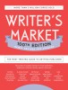 Writer&#039;s Market 100th Edition: The Most Trusted Guide to Getting Published