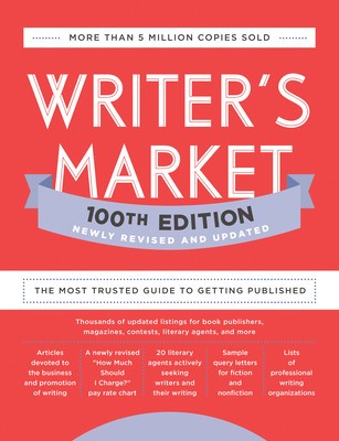 Writer&amp;#039;s Market 100th Edition: The Most Trusted Guide to Getting Published foto