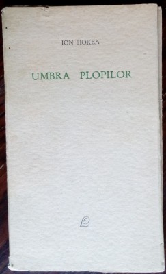 ION HOREA - UMBRA PLOPILOR (VERSURI/editia princeps 1965/DESENE MIHU VULCANESCU) foto
