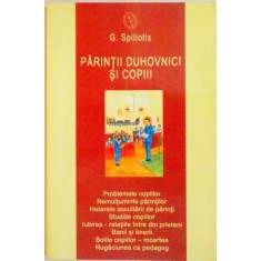 PARINTII DUHOVNICI SI COPIII de G. SPILIOTIS, 2006