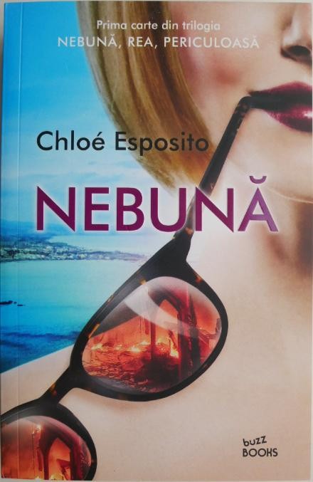 Nebuna &ndash; Chloe Esposito