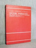 Sisteme hidraulice de actionare si reglare automata - Probleme practice - V. Marin