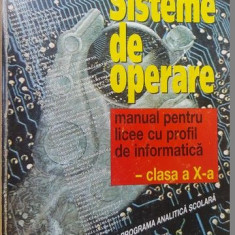Sisteme de operare. Manual pentru licee cu profil de informatica cl. a X-a- Radu Marsanu