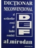 Al. Mirodan - Dictionar neconventional al scriitorilor evrei de limba romana (editia 1997)