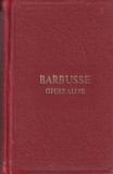 Henri Barbusse Opere Alese Editura Stat Literatura Arta Carti Beletristica Romana Cartonata 1955