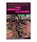 Manuel Cofino - Cind singele-i ca focul - 112519