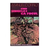 Manuel Cofino - Cind singele-i ca focul - 112519