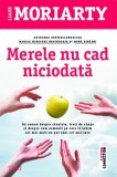 Cumpara ieftin Merele nu cad niciodată - Liane Moriarty, Trei