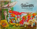 The Gallavants. Mushroom Book &ndash; Kersti Frigell O&#039;Leary