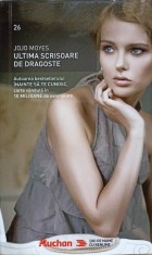 ULTIMA SCRISOARE DE DRAGOSTE-JOJO MOYES-236951 foto