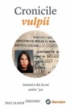 Cronicile vulpii. Amintiri din liceul anilor '90 - Paperback brosat - Paul Slayer Grigoriu - Publica