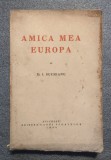D. I. Suchianu - Amica mea Europa (1939)