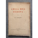 D. I. Suchianu - Amica mea Europa (1939)