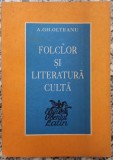 Folclor si literatura culta - A. Gh. Olteanu