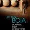 Romania, tara de frontiera a Europei &ndash; Lucian Boia