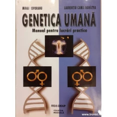 Mihai Isvoranu, Laurentiu Bohiltea - Genetica umana. Manual pentru... foto