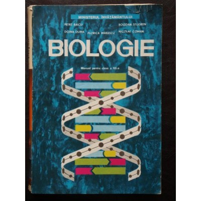 PETRE RAICU - BIOLOGIE. MANUAL PENTRU CLASA A XII-A foto