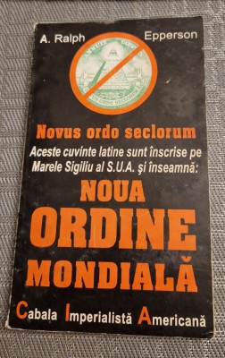 Noua ordine mondiala A. Ralph Epperson foto