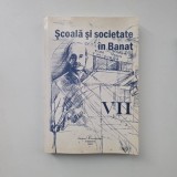 Mihai Parvulescu, Scoala si Societate in Banat, VII, Timisoara, Eurostampa, 2010