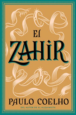 Zahir Spa, El: Una Novela de Obsesion