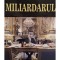 Michel de Saint Pierre - Miliardarul (Editia: 2017)