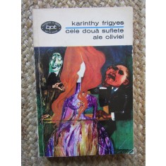 Karinthy Frigyes - Cele două suflete ale Oliviei