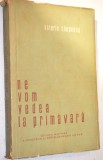 Ne vom vedea la primavara - Valeriu Cimpeanu