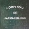 Compendiu de farmacologie- Dunarea G. Ionescu, Ostin C. Mungiu