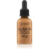 Catrice Glam In Gold Dry Oil ulei pentru stralucire pentru fata si corp culoare 010 Stay Golden! 30 ml