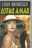 Lotus Amar - Louis Bromfield