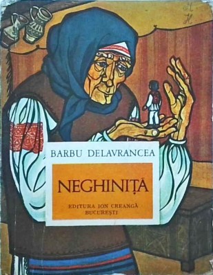 Barbu Stefanescu Delavrancea - Neghinita foto