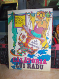 Cumpara ieftin DANA SCHOBEL ROMAN - CALATORIA LUI RADU IN LUMEA COSTUMELOR , 1984 *