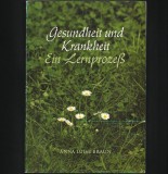 Cumpara ieftin GESUNDHEIT UND KRANKHEIT - EIN LERNPROZESS - ANNA LUISE BRAUN