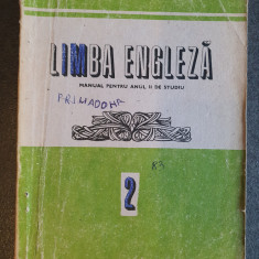 LIMBA ENGLEZA. ANUL II DE STUDIU - Ionici, Farnoaga, 1989, 196 pag, stare buna