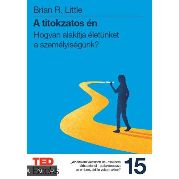 A titokzatos &eacute;n - Brian R. Little