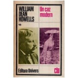 William Dean Howells - Un caz modern - 113786