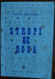 VASILE MILITARU - STROPI DE ROUA (EDITURA NISTRU/ BRUXELLES 1988/ TIRAJ 500 ex.)