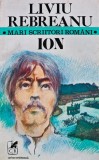 Ion - Liviu Rebreanu, Editura Cartea Romaneasca, 1979, 453 pagini, Coperta Brosata, Literatura Romana