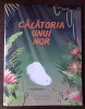 Ixtzel Arreola, Martina Liebig - Calatoria unui nor