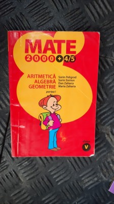 MATEMATICA ARITMETICA ALGEBRA GEOMETRIE CLASA A V A PELIGRAD VOL 1 +2 foto