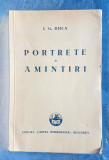 E313-I-I.G.DUCA-PORTRETE/AMINTIRI 1932 Bucuresti-Moravetz Timisoara carte rara.