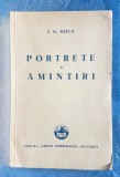 E313-I-I.G.DUCA-PORTRETE/AMINTIRI 1932 Bucuresti-Moravetz Timisoara carte rara.