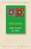 Starile multiple ale fiintei - Rene Guenon