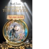 Aventurile lui Tom Sawyer - Mark Twain
