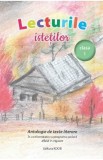 Lecturile istetilor. Antologie de texte literare - Clasa 1