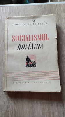 Const.-Titel Petrescu - Socialismul in Romania 1835 - 6 septembrie 1940 foto